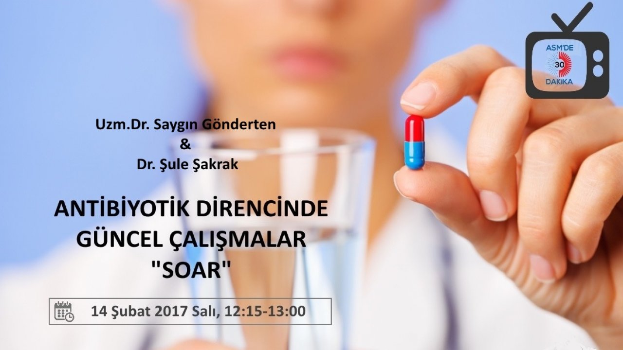 Antibiyotik Direnci (SOAR Çalışması)