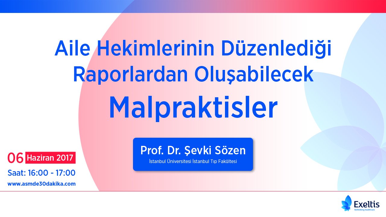 Aile Hekimlerinin Düzenledikleri Raporlar ve Malpraktis