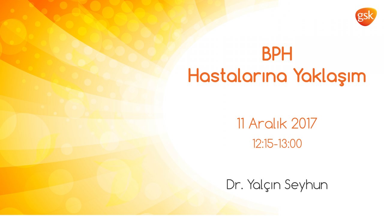 BPH Hastalarına Yaklaşım